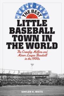 Best Little Baseball Town in the World