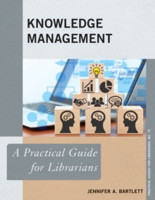 Image for Knowledge management  : a practical guide for librarians