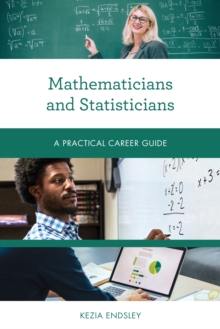 Image for Mathematicians and statisticians  : a practical career guide