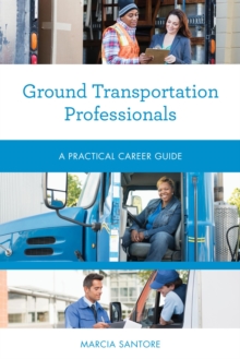 Image for Ground Transportation Professionals: A Practical Career Guide