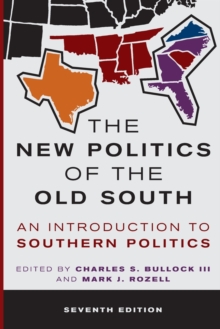 Image for The new politics of the old South  : an introduction to Southern politics