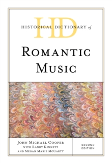 Image for Historical Dictionary of Romantic Music