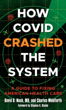 Image for How Covid Crashed the System