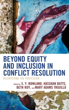 Image for Beyond Equity and Inclusion in Conflict Resolution