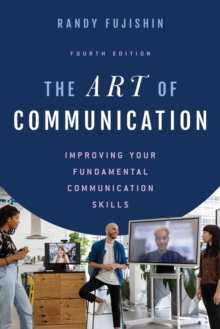 Image for The Art of Communication: Improving Your Fundamental Communication Skills