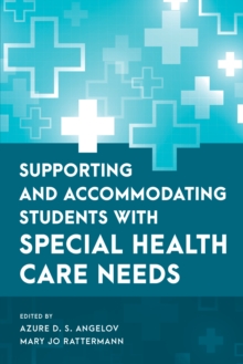 Image for Supporting and accommodating students with special health care needs