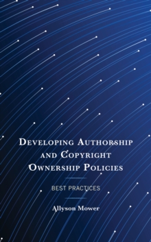 Image for Developing Authorship and Copyright Ownership Policies