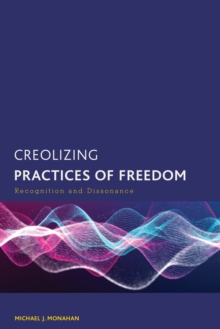 Image for Creolizing Practices of Freedom