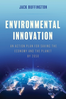 Image for Environmental innovation  : an action plan for saving the economy and the planet by 2050