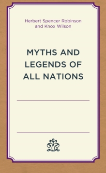 Image for Myths and legends of all nations