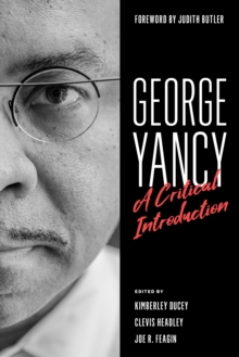 Image for George Yancy  : a critical introduction