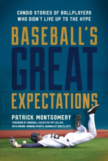 Image for Baseball's great expectations  : candid stories of ballplayers who didn't live up to the hype