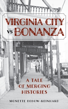 Image for Virginia City vs Bonanza  : a tale of merging histories