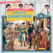 Image for Team Time Machine Witnesses the Louisiana Purchase