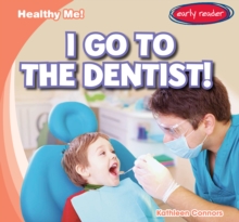 Image for I Go to the Dentist!