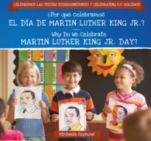 Image for Por que celebramos el Dia de Martin Luther King Jr.? / Why Do We Celebrate Martin Luther King Jr. Day?