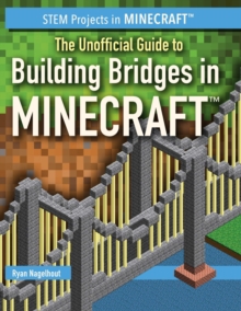 Image for Unofficial Guide to Building Bridges in Minecraft(R)