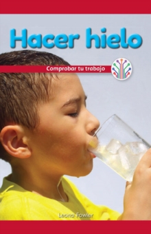 Image for Hacer hielo: Comprobar tu trabajo (Making Ice: Checking Your Work)