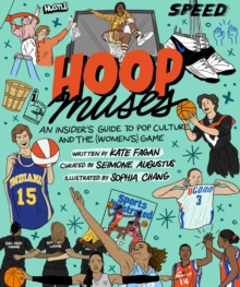 Image for Hoop Muses : An Insider's Guide to Pop Culture and the (Women's) Game