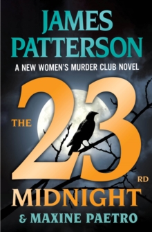 Image for The 23rd Midnight : If You Haven't Read the Women's Murder Club, Start Here