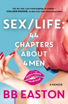 Image for Sex/Life : 44 Chapters About 4 Men