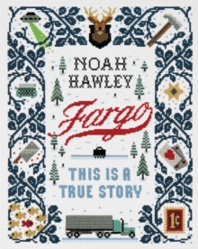 Fargo: This Is a True Story