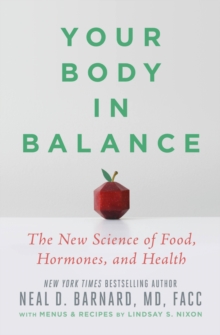 Image for Your Body in Balance : The New Science of Food, Hormones, and Health