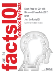 Image for Exam Prep for GO! with Microsoft PowerPoint 2013 Brief