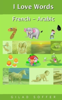 Image for I Love Words French - Arabic