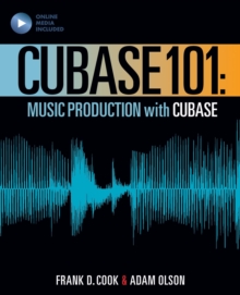 Image for Cubase 101 : Music Production Basics with Cubase 10