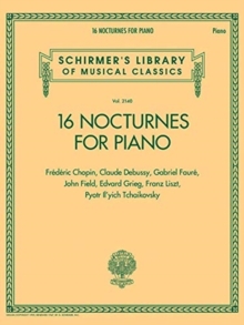 Image for 16 Nocturnes for Piano : Schirmer Library of Classics Volume 2140