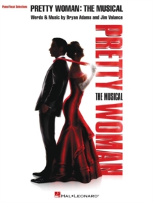 PRETTY WOMAN THE MUSICAL