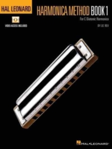 Hal Leonard Harmonica Method – Book 1: For C Diatonic Harmonica Book Includes Access to Online Video