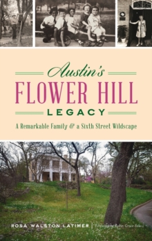 Image for Austin's Flower Hill Legacy