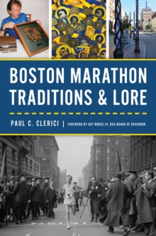 Image for Boston Marathon Traditions & Lore