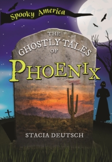 Image for The Ghostly Tales of Phoenix
