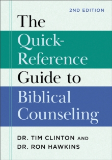 Image for The Quick-Reference Guide to Biblical Counseling