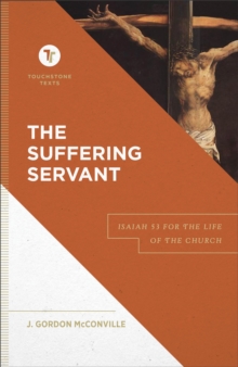 Image for The Suffering Servant – Isaiah 53 for the Life of the Church