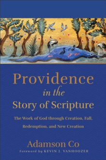 Image for Providence in the Story of Scripture