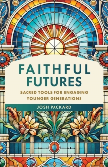 Image for Faithful Futures