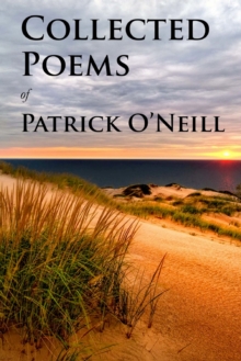 Image for Collected Poems of Patrick O'Neill