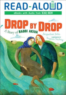 Image for Drop By Drop: A Story of Rabbi Akiva