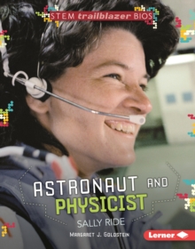 Image for Astronaut and Physicist Sally Ride