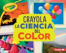 Image for Crayola (R) La ciencia del color (Crayola (R) Science of Color)