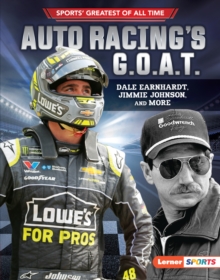 Image for Auto Racing's G.O.A.T: Dale Earnhardt, Jimmie Johnson, and More