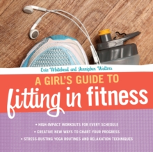 Image for Girl's Guide to Fitting in Fitness