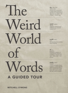 Image for Weird World of Words: A Guided Tour