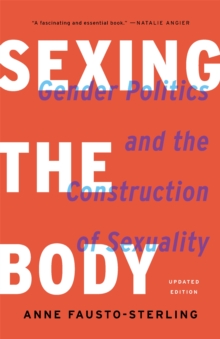 Image for Sexing the Body (Revised)