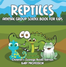 Image for Reptiles: Animal Group Science Book For Kids Children's Zoology Books Edition