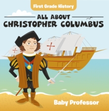 Image for First Grade History: All About Christopher Columbus